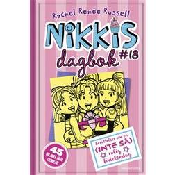 Nikkis dagbok 13: Berättelser om en (INTE SÅ) rolig födelsedag (Inbunden)