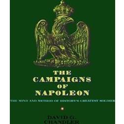 The Campaigns of Napoleon: Volume 1 (Inbunden, 1973)