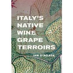 Italy's Native Wine Grape Terroirs (Inbunden, 2019)