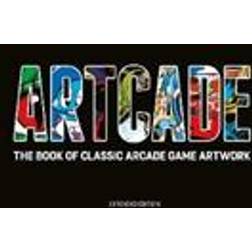 ARTCADE - The Book of Classic Arcade Game Art (Extended Edition) (Inbunden, 2019)