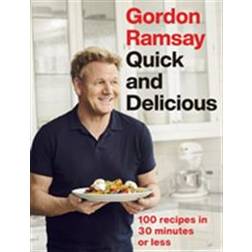 Gordon Ramsay Quick & Delicious (Inbunden)