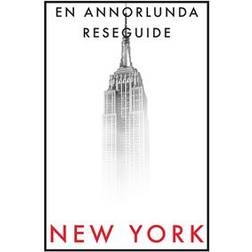NEW YORK EN ANNORLUNDA RESEGUIDE (E-bok, 2019)