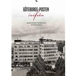 Göteborgs-Posten inifrån (Inbunden)