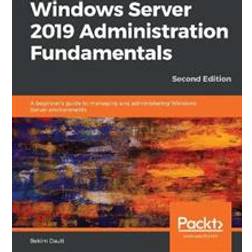 Windows Server 2019 Administration Fundamentals (Häftad, 2019)