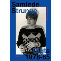 Samlede Strunge: Digte 1978-85 (Häftad, 2019)