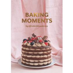 Baking moments (Inbunden, 2020)
