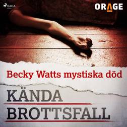 Becky Watts mystiska död (Ljudbok, MP3, 2019)