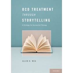 OCD Treatment Through Storytelling (Inbunden, 2011)
