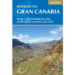 Walking on Gran Canaria: 45 day walks including five days on the GR131 coast-to-coast route (Häftad, 2020)
