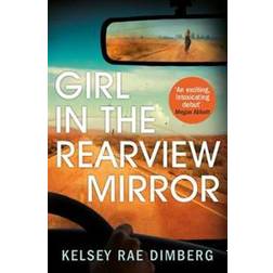 Girl in the Rearview Mirror (Häftad, 2020)