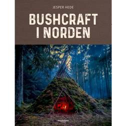 Bushcraft i Norden (Inbunden, 2020)