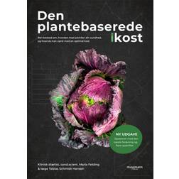 Den plantebaserede kost (2. udgave) (Inbunden, 2020)
