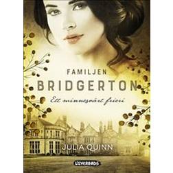 Familjen Bridgerton. Ett minnesvärt frieri (E-bok, 2020)