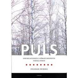 Puls: om relationen i Göran Sonnevis tidiga poesi (Häftad)