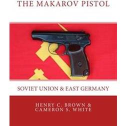 The Makarov Pistol: Soviet Union and East Germany (Häftad, 2016)