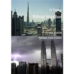 Riktigt höga hus. Burj Khalifa och Petronas Twin Towers (E-bok, 2016)