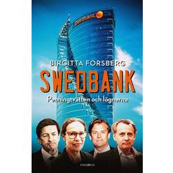 Swedbank: penningtvätten och lögnerna (Inbunden)