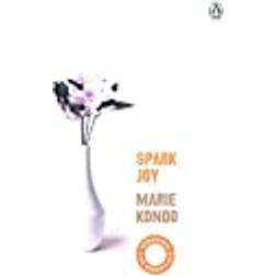 Spark Joy: An Illustrated Guide to the Japanese Art of. (Häftad, 2020)