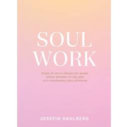 Soul Work (Inbunden, 2020)