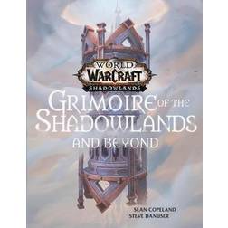 World of Warcraft: Grimoire of the Shadowlands and Beyond (Inbunden, 2021)