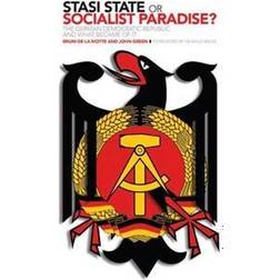Stasi State or Socialist Paradise? (Häftad)