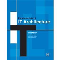 Fundamentals of IT architecture (Inbunden)