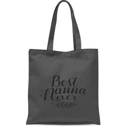 Best Nanna Ever Tote Bag Grey