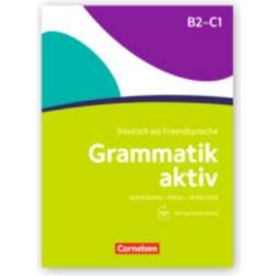 Grammatik aktiv B2-C1 - Üben, Hören, Sprechen (Häftad, 2017)