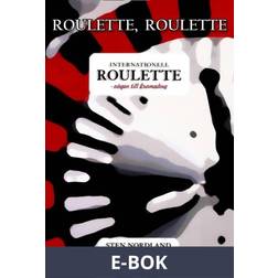 Roulette, Roulette. Internationell roulette vägen till framgång