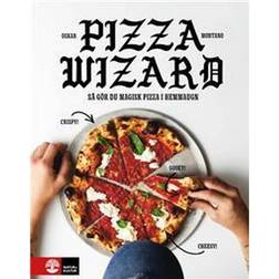 Pizza wizard : så gör du magisk pizza i hemmaugn (Inbunden, 2021)