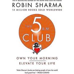 The 5 AM Club: Own Your Morning. Elevate Your Life (Häftad, 2018)
