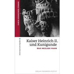 Kaiser Heinrich II. Kunigunde