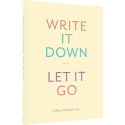 Write It Down, Let It Go (Inbunden, 2016)