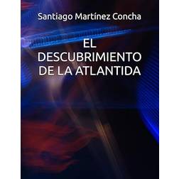 EL DESCUBRIMIENTO DE LA ATLANTIDA (Häftad, 2023)