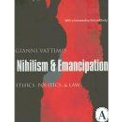 Nihilism and Emancipation (Häftad, 2006)