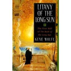 Litany of the Long Sun: The First Half of 'The Book of the Long Sun' (Häftad, 2000)