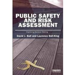 Public Safety and Risk Assessment (Häftad, 2011)
