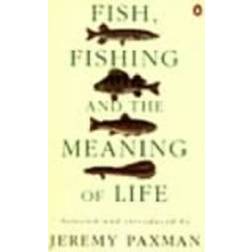 Fish, Fishing and the Meaning of Life (Häftad, 1995)