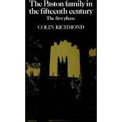 The Paston Family in the Fifteenth Century: Volume 1, The First Phase (Häftad, 2002)
