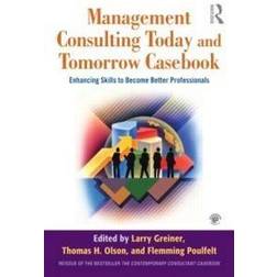 Management Consulting Today and Tomorrow Casebook (Häftad, 2009)