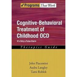 Cognitive-Behavioral Treatment of Childhood OCD (Häftad, 2007)