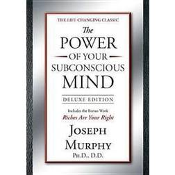 The Power of Your Subconscious Mind Deluxe Edition: Deluxe Edition (Inbunden, 2011)