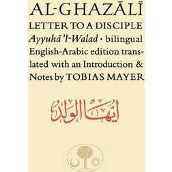 Al-Ghazali Letter to a Disciple (Häftad)