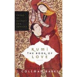 Rumi: The Book of Love: Poems of Ecstasy and Longing (Häftad, 2005)