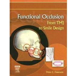 Functional Occlusion: From Tmj to Smile Design (Inbunden, 2006)