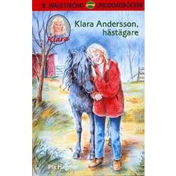 Klara Andersson, hästägare (Klara 3) (E-bok)