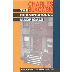 The Roominghouse Madrigals: Early Selected Poems 1946-1966 (Häftad, 2002)