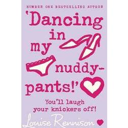 Dancing in My Nuddy-pants! (Häftad, 2006)
