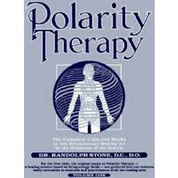 Dr Randolph Stone's Polarity Therapy (Häftad, 1999)