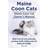 Maine Coon Cats. Maine Coon Cat Owner's Manual. Maine Coon Cats Care, Personality, Grooming, Health, Training, Costs and Feeding All Included (Häftad, 2014)